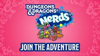 Dungeons & Dragons NERDS Adventuring Party &ndash; D&D x Nerds