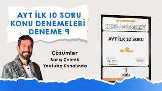 Ayt İlk 10 Soru Konu Denemeleri “ Deneme 9 “