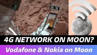 4G Network on The Moon | Nasa Putting 4G network on moon with Vodafone and Nokia | Network on Moon