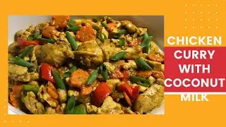 Chicken Curry with Coconut Milk|home made the best|Claire Mae Cafe
