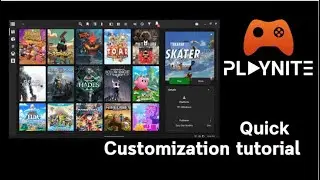 A very fast walkthrough of Playnite customization