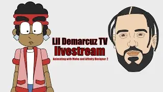 Lil Demarcuz TV LIVE STREAM animating with Moho and Affinity Designer 2 #moho #affinitydesigner2
