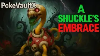 Shuckle&rsquo;s Embrace- a Pok&eacute;mon Go Horror Narrative