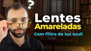 Lentes com Filtro Azul estão Amareladas. Isso é normal?