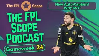 Backing Bruno Fernandes | The FPL Scope Podcast | Fantasy Premier League Tips 2025/26