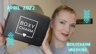 UNBOXING BOXYCHARM BASE BOX || APRIL 2022