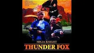 Ниндзя-рыцарь: Громовой лис / Ninja Knight: Thunder Fox
