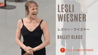 Lesli Wiesner先生バレエクラス動画📹️✨️/ スタジオアーキタンツ / アーキタンツ / 都内オープンスタジオ / バレエクラス / バレエスタジオ#ballet #balletclass