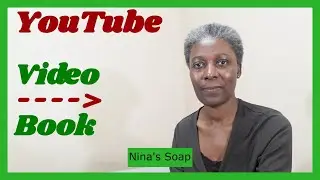 How do you turn your YouTube video content into a book or digital product v338
