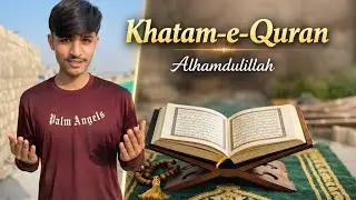 Alhamdulillah | Ghar Mein Khatam-e-Quran | Sforshoaib 🥰