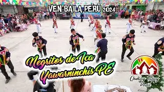 Negritos de Ica - Yawarninchis PE / Ven Baila Peru 2024 Qamuy Tusuy P