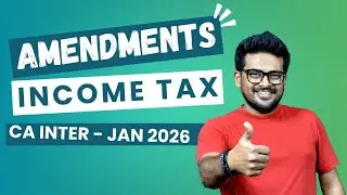 Amendments - Income Tax for CA Inter Jan 2026 exams! #taxthalaiva #sept2025#Jan2026#cainter