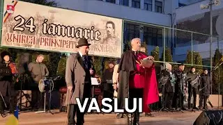 Spectacol VASLUI de Ziua Unirii Principatelor Române 24 ianuarie 2026