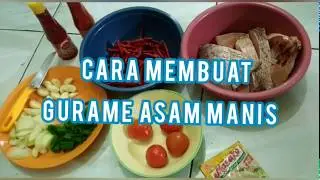 Cara membuat gurame asam manis