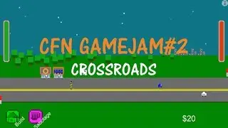 CFN Gamejam #2 - Crossroads