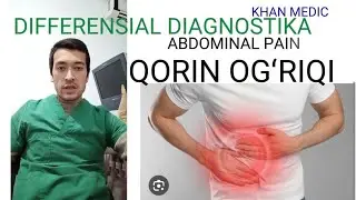 QORIN SOXASIDAGI OGʻRIQ (ABDOMINAL PAIN)VA QORIN SOXASI(ABDOMINAL AREA) #khan #qorin #dori #kasallik