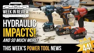 New Cordless Festool & Milwaukee, Tools Reviews & DIY Projects - CopTool Week In Review 1/25/2019