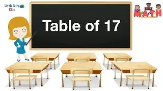 Table of 17 || Learn Multiplication || Preschool Maths ||Learn Tables for kids ||Learn Maths