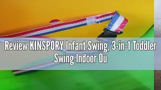 Review KINSPORY Infant Swing, 3-in-1 Toddler Swing Indoor Outdoor, Secure Detachable Baby Swing Seat