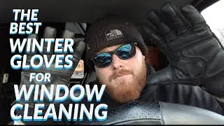 THE BEST WINTER GLOVES FOR WINDOW CLEANING