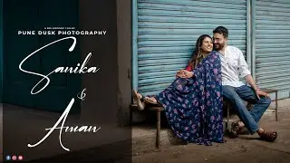 BEST PRE-WEDDING VIDEO | SANIKA & AMAN | PUNE DUSK PHOTOGRAPHY