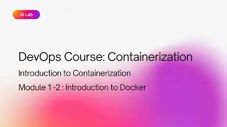 Introduction to Docker | Docker Explained from Scratch | DevOps Course