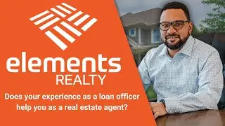 What's the Benefit of Being a Loan Officer turned Real Estate Agent?