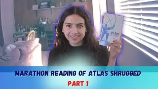 Marathon Reading of Atlas Shrugged&mdash;Part 1, by Ayn Rand