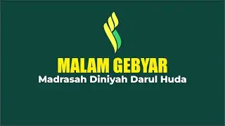 MALAM GEBYAR HARLAH 31 MADRASAH DINIYAH DARUL HUDA PALALANGAN