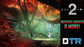 Destiny 2: Nessus Exploration! World Quests, Treasure Maps, Flashpoints, and MORE