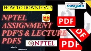 How to download NPTEL assignment pdf's and Lecture pdf's || SWAYAM or NPTEL #nptel#educationalvideos