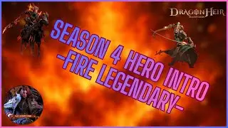 Hero Introduction Season 4 - more fire joins the team - DragonHeir:Silent Gods