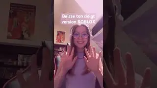 Baisse ton doigt version #roblox 🌸