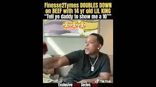 Finesse2Tymes DOUBLES DOWN on BEEF with 14 yr old LIL KING#finesse2tymes #lilking #rapbeef