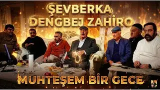 İstanbul&rsquo;da Muhteşem Şevberk. Dengb&ecirc;j Zahiro, şerocan, dengbej mihyedin.