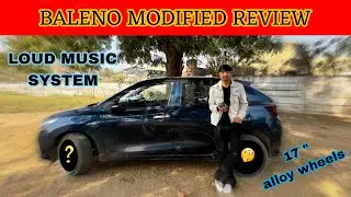 Baleno modified review || Alloy wheels, heavy music system 😨 || @sparshohri 