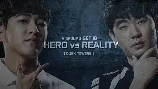[SSL 2016 S2] Group D set10 - herO vs Reality
