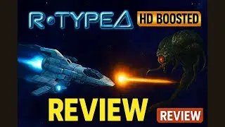 Обзор R-Type Delta HD Boosted &mdash; окончательное обновление?