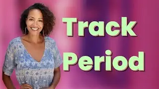 How Can I Track My Period When My Schedule Changes Weekly?