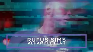 Rufus Sims - Alhamdulillah (@Purpleboxvideos1 Anniversary Festival) @rufus_sims_now
