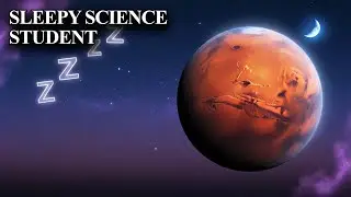 The Red Planet Explained | Relaxing Mars Documentary | SLEEPY SCIENCE STUDENT