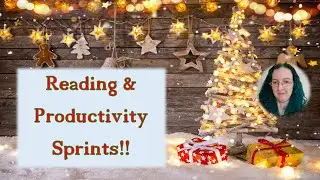 Live! Reading & Productivity Sprints! 11am-2pm EST | 12/07/2025