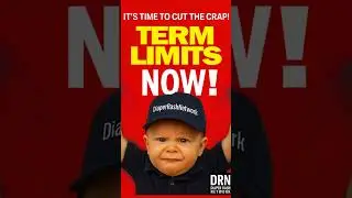 WE NEED CHANGE - TERM LIMITS!
