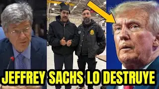 Jeffrey Sachs debunks Trump's invasion of Venezuela in a historic speech