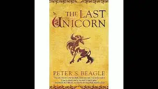 The Last Unicorn Audiobook, Chapter 1