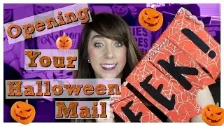 OPENING YOUR HALLOWEEN MAIL!! | HALLOWEEN HAPPY