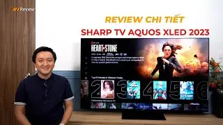 Review TV Sharp AQUOS XLED 2023: kết hợp những g&igrave; ngon nhất của TV OLED v&agrave; LCD