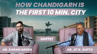Chandigarh Was India&rsquo;s First 10-Minute City &mdash; Jit K. Gupta Explains Why