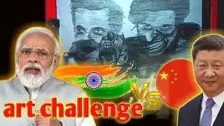 🇨🇳China vs India🇮🇳 | Chinese artist challenge to Indian artist #artbyajay #artchallenge India win
