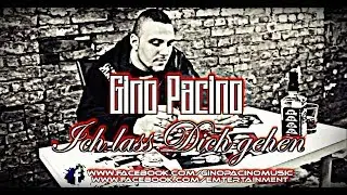 GINO PACINO - ICH LASS DICH GEHEN - OFFICIAL VIDEO
